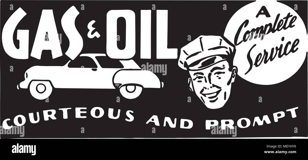 Gas And Oil A Complete Service - Retro Ad Art Banner Stock Vector
