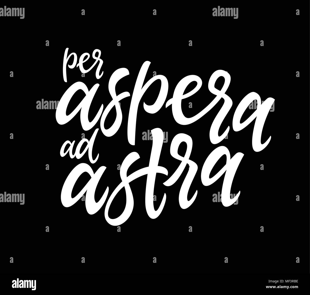 Per Aspera Ad Astra - vector hand drawn brush pen lettering design  illustration on black background. Motivation poster, card, leaflet with  calligraphy Stock Vector Image & Art - Alamy