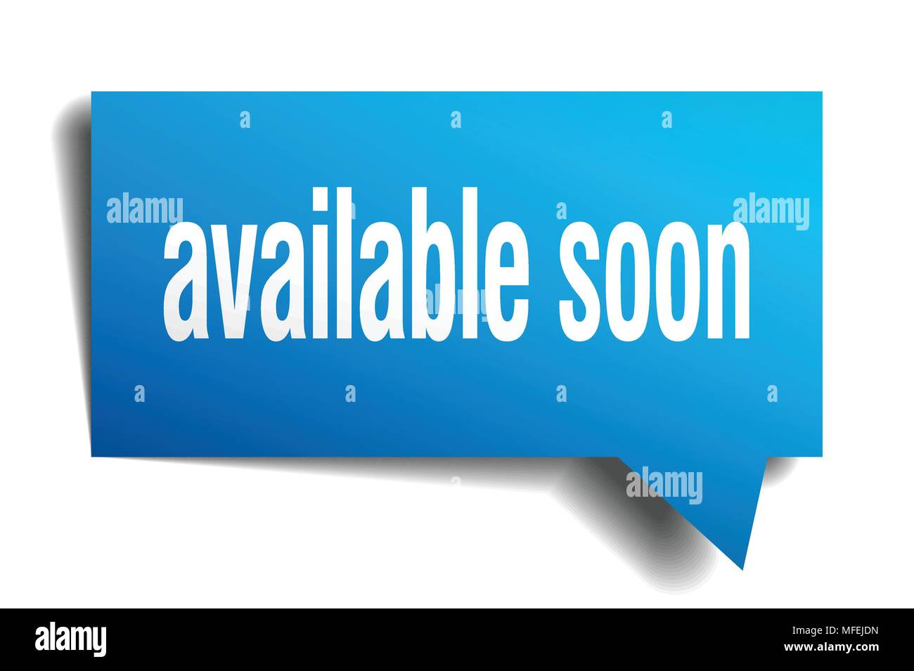 Available Soon Blue 3d Square Isolated Speech Bubble Stock Vector Image Art Alamy