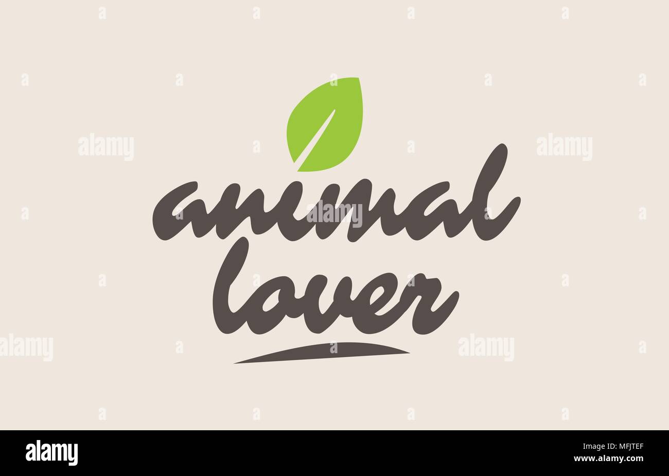 animal lover word or text with green leaf. Handwritten lettering