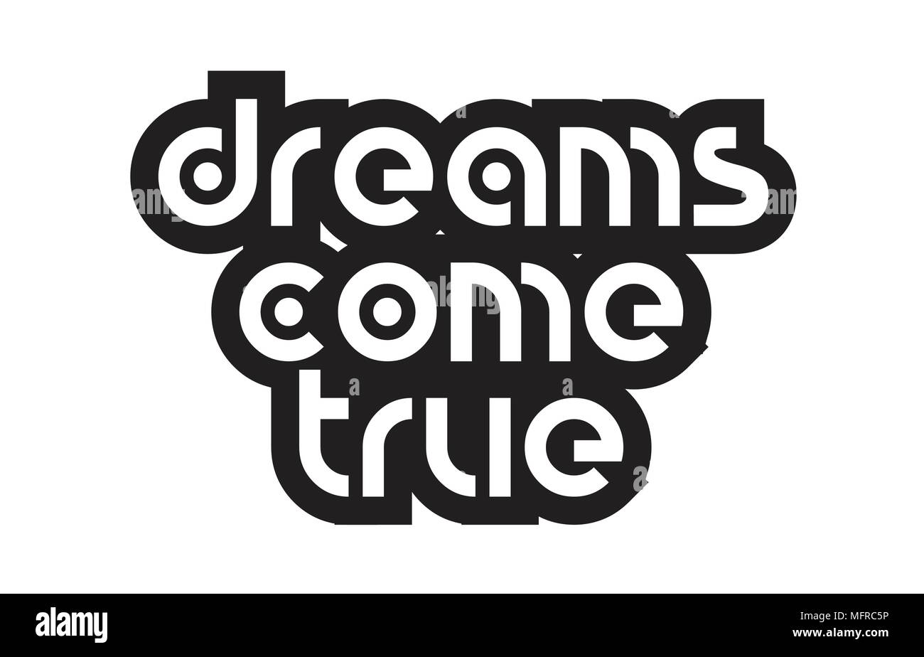 inspiring quote dreams come true suitable as a postcard with bold text