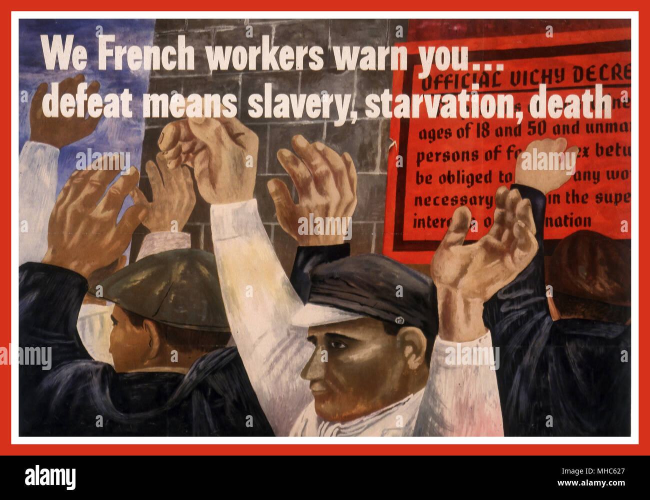 1940’s WW2 American Vintage Propaganda Poster illustrating the dangers of surrendering to Vichy France in collaboration with occupying Nazi Germany Stock Photo