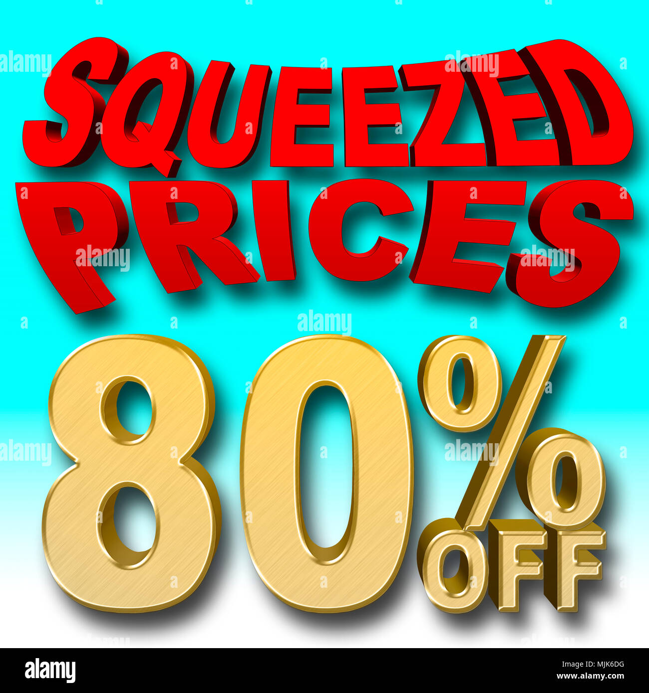 Stock Illustration - Golden Text: 80 Percentage Off, Red Text: Squeezed Prices, 3D Illustration, Blue Gradient Background, Different. Stock Photo