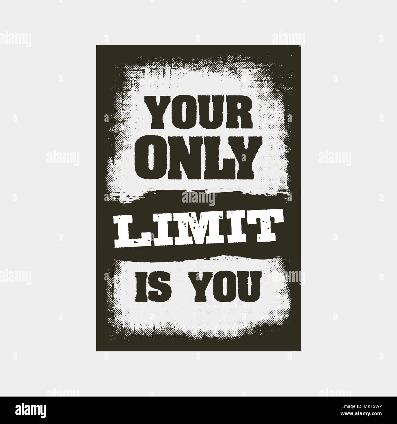 Your only текст. Your only. You are your only limit футболка. Грандж постеры. You only limit is you.