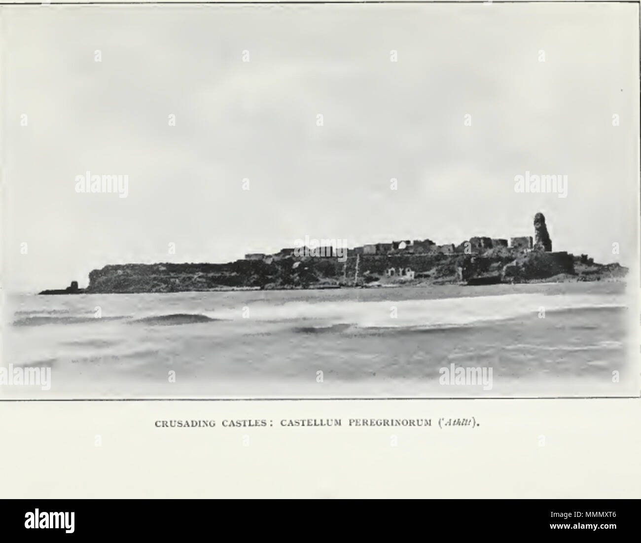 . English Atilt castle; Chateau Pèlerin; Castellum peregrinorum . 1903