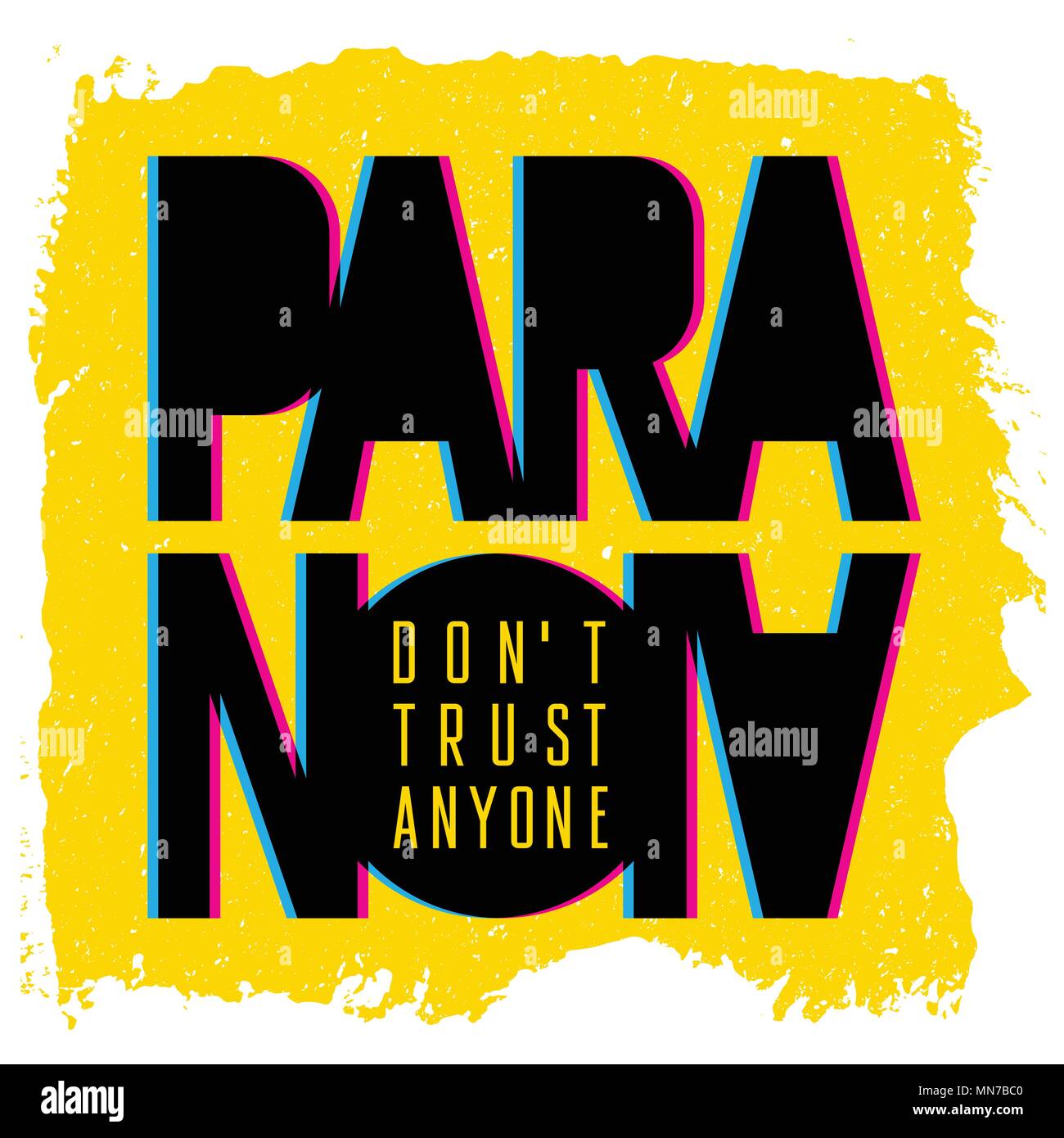 Paranoia T-shirt graphics / Vintage Typography / Original graphic Tee / Grunge texture on separate layer/ Do not trust anyone Stock Vector