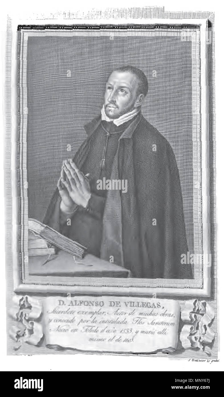 . Retrato de Alfonso de Villegas. 1791. Al pie de la imagen figuran los datos de su autor. 1237 Alfonso de Villegas Stock Photo