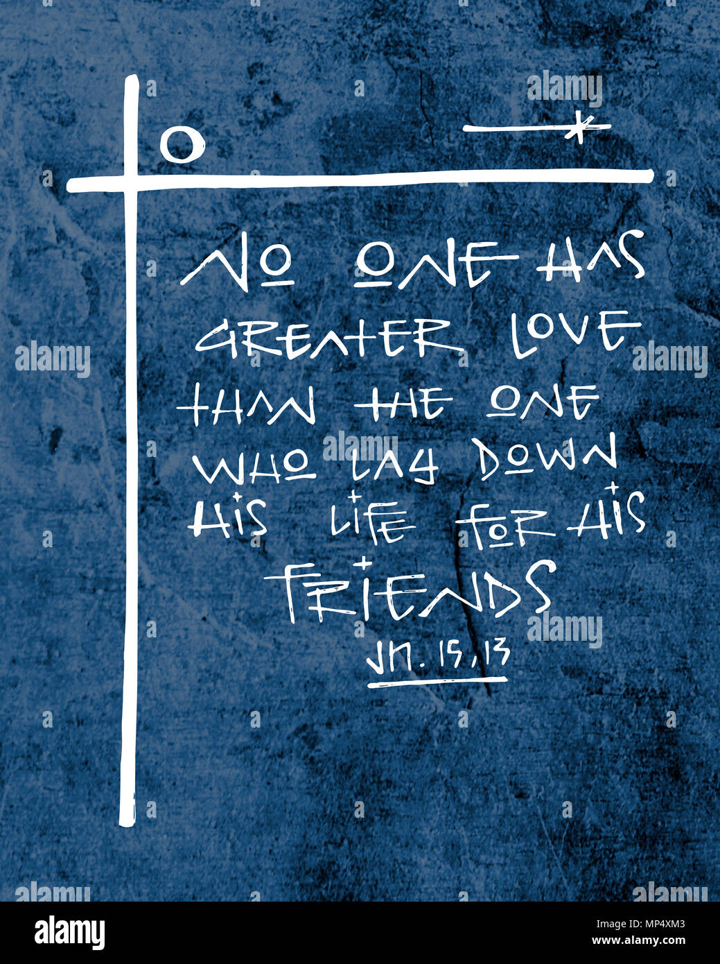 Hand drawn illustration or drawing of the religious phrase No one has ...