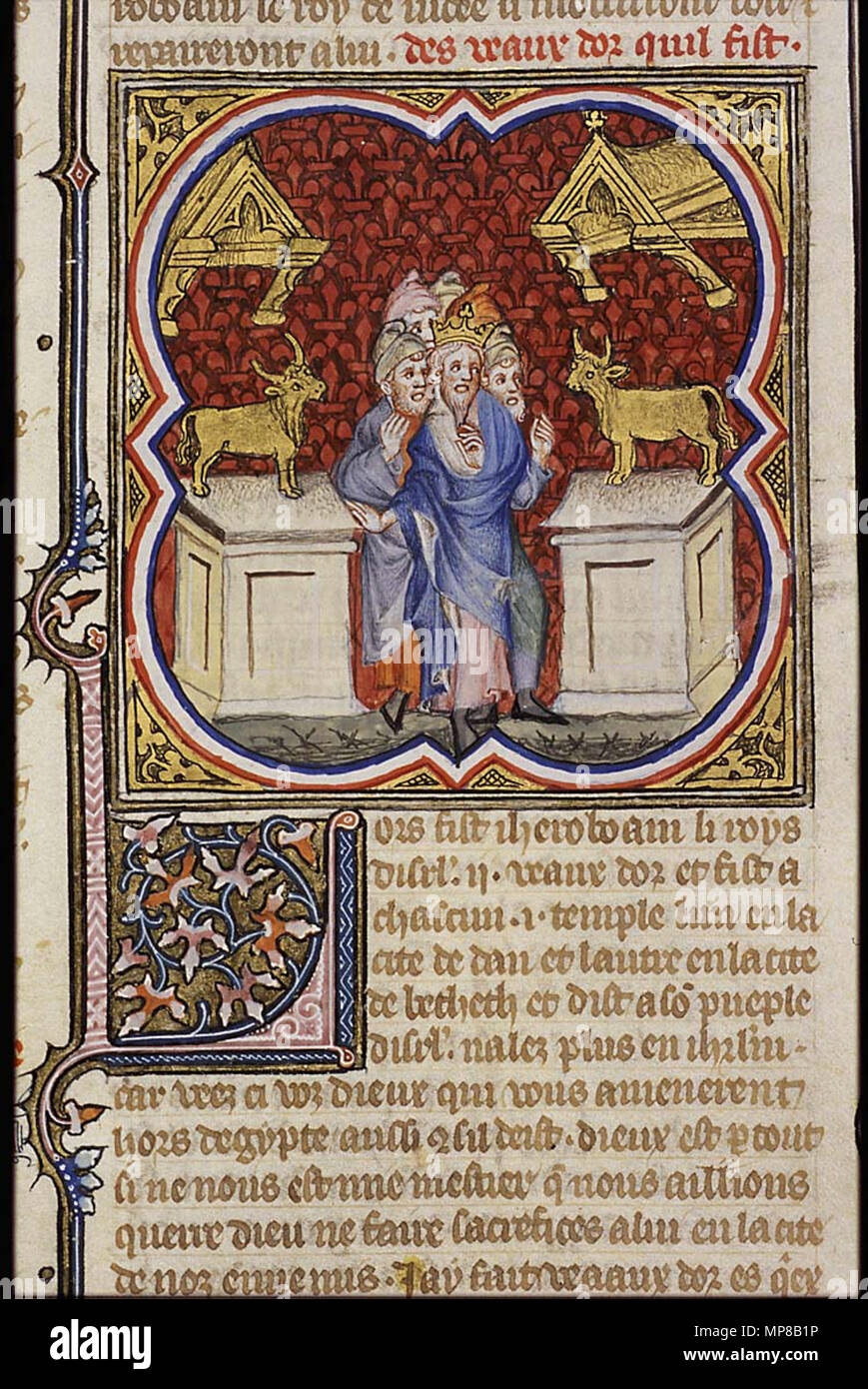 . Jeroboam sets up two golden calves, from the Bible Historiale. Den Haag, MMW, 10 B 23 165r . 1372. Anonymous 717 Jeroboam sets up two golden calves Stock Photo