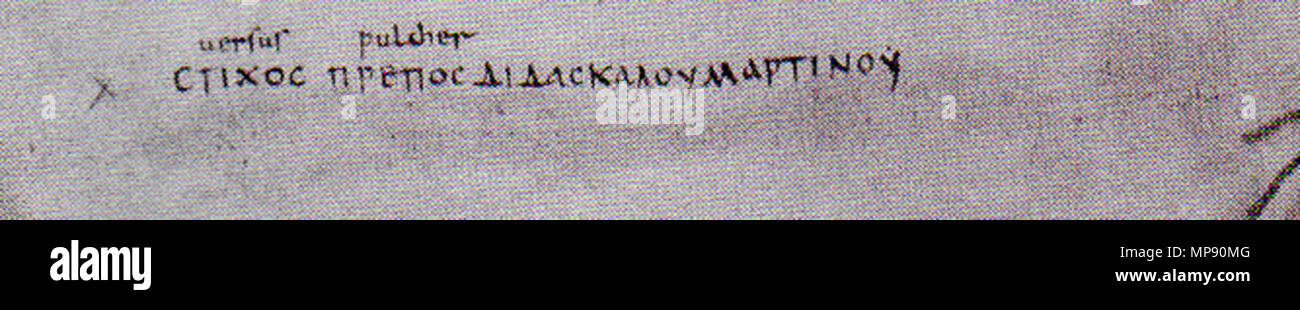 . English: Greek inscription (CΤΥΧΟC ΠΡΕΠΟC ΔΙΔΑCΚΑΛΟΥ ΜΑΡΤΙΝΟΥ) with Latin glosses from MS Laon, 444, fol. 297v, referring at the bottom of the page to two lines of text on the lower margin which have been eraded; reproduced from Michael W. Herren, Iohannis Scotti Eriugenae carmina, Dublin: Dublin Institute for Advanced Studies, 1993 (= Scriptores Latini Hiberniae, 12), Plate II . 9th century. Medieval author (Martinus Hibernensis?) 792 Laon 444 f297v CTIXOC PREPOC Stock Photo
