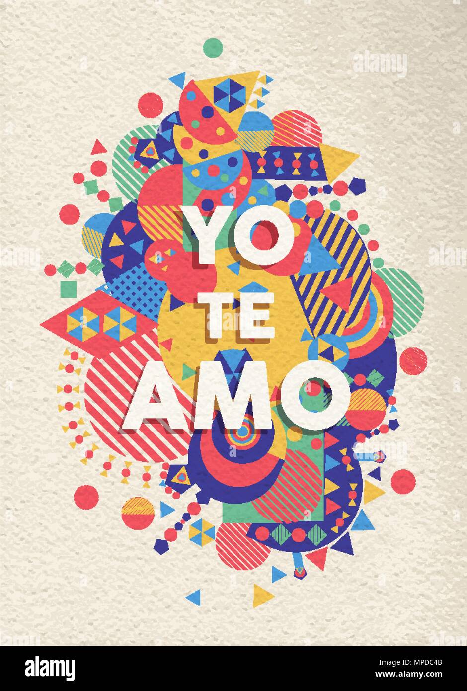 I love you colorful typography poster in spanish language. Romantic quote design with paper texture background. EPS10 vector. Stock Vector