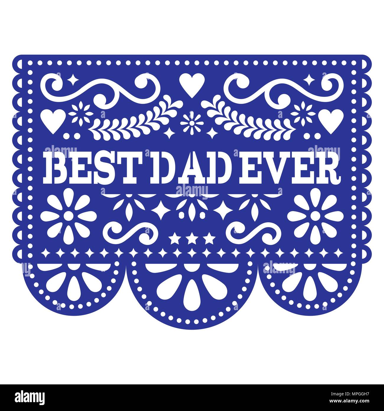 Best Dad Ever vector greeting card, Happy Father's Day Mexican design - Papel Picado decoration in navy blue Stock Vector