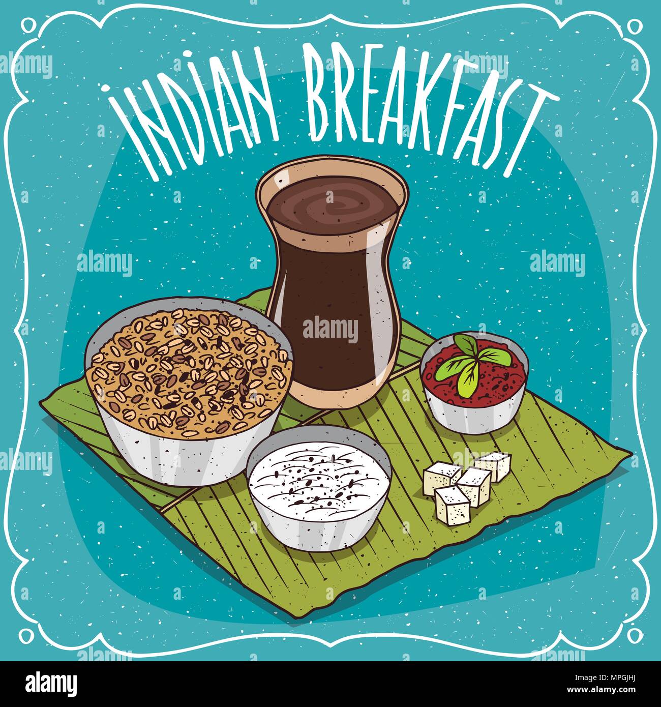 Traditional breakfast, food of Indian cuisine, muesli or oatmeal with spicy sauce and curd cheese, on banana leaf plate and masala chai tea. Hand draw Stock Vector