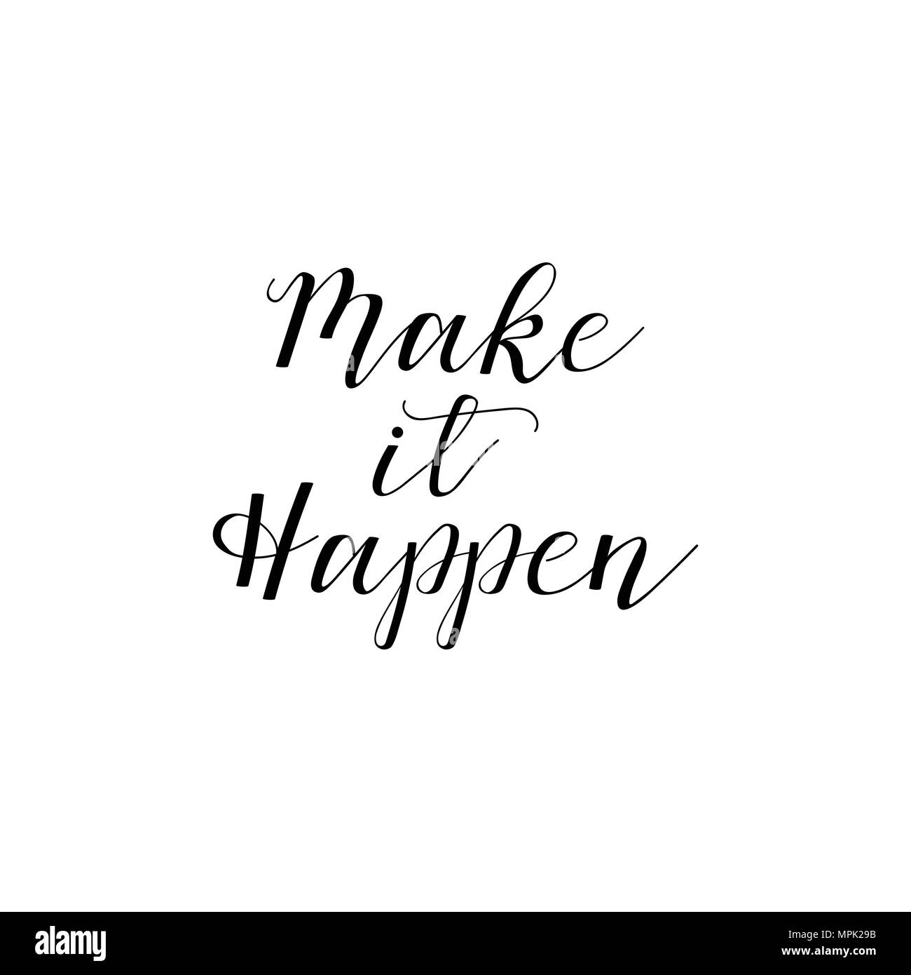 make it happen hand drawn vector illustration element for flyers