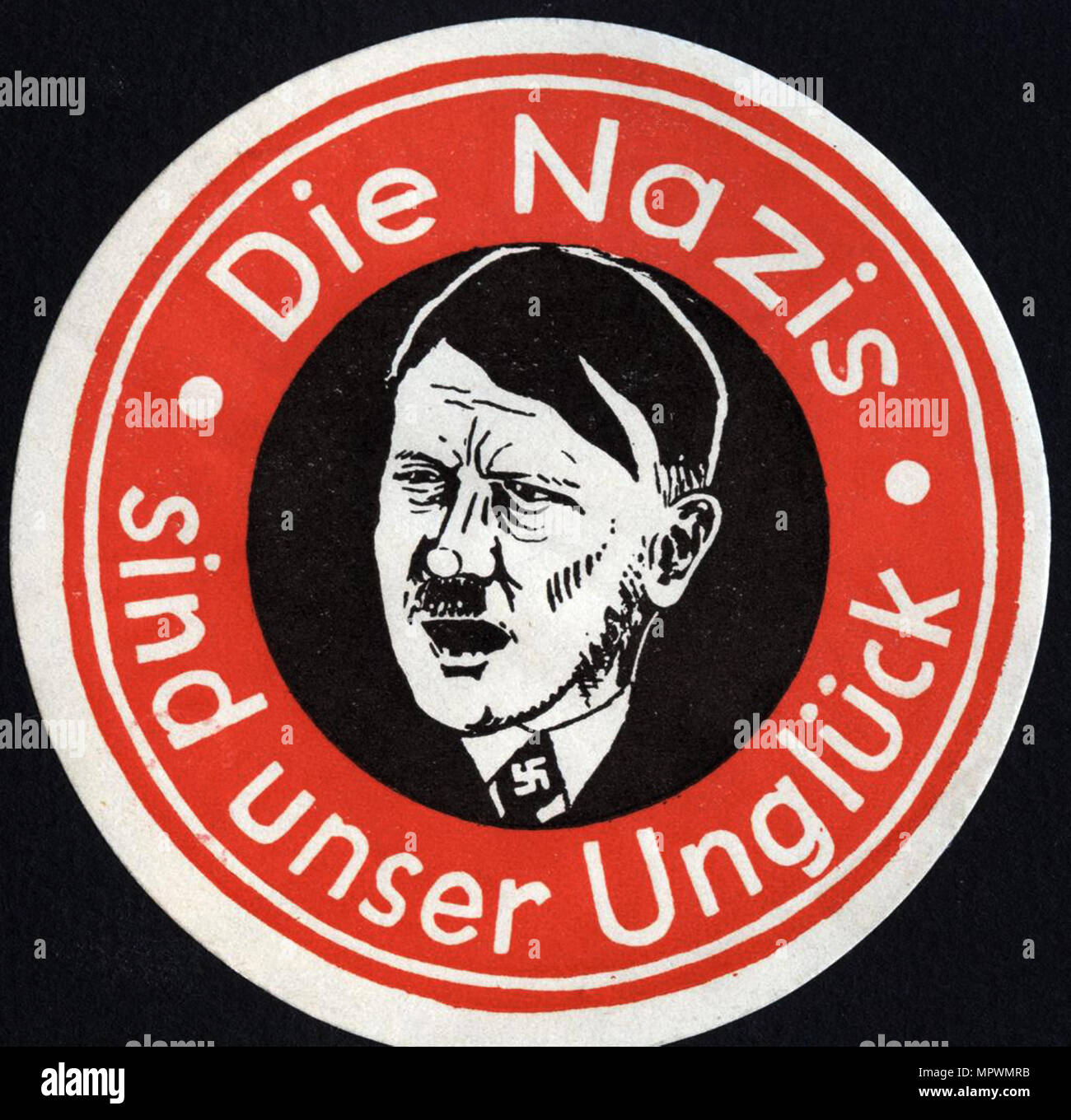 The Nazis are Our Misfortune, Early 1930s. Stock Photo