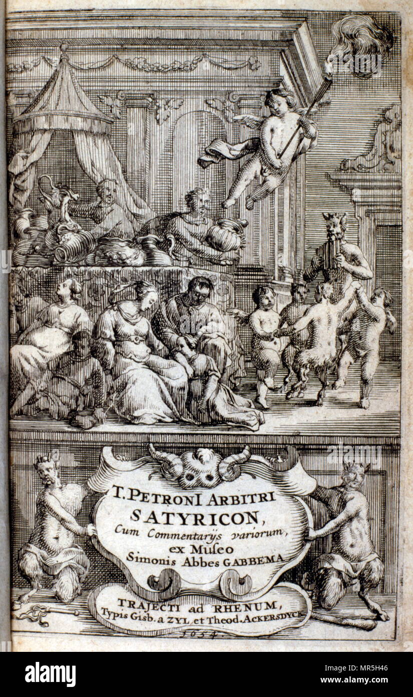 Title page of a 1654 edition of 'The Satyricon', or Satyricon liber ('The Book of Satyr like Adventures'), This Latin work of fiction was written by Gaius Petronius Arbiter c. 27 – 66 AD; Roman courtier during the reign of Nero. the Satyricon is believed to have been written during the Neronian era (54-68 AD).. The Satyricon is an example of Menippean satire, Stock Photo