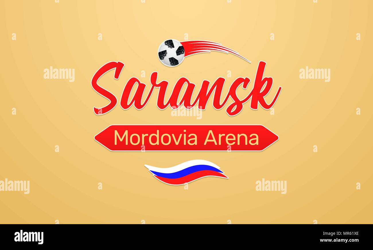 World Football Championship in Russia 2018. Vector banner with inscription of Mordovia Arena in Saransk city on the World Soccer Cup in Russia Stock Vector