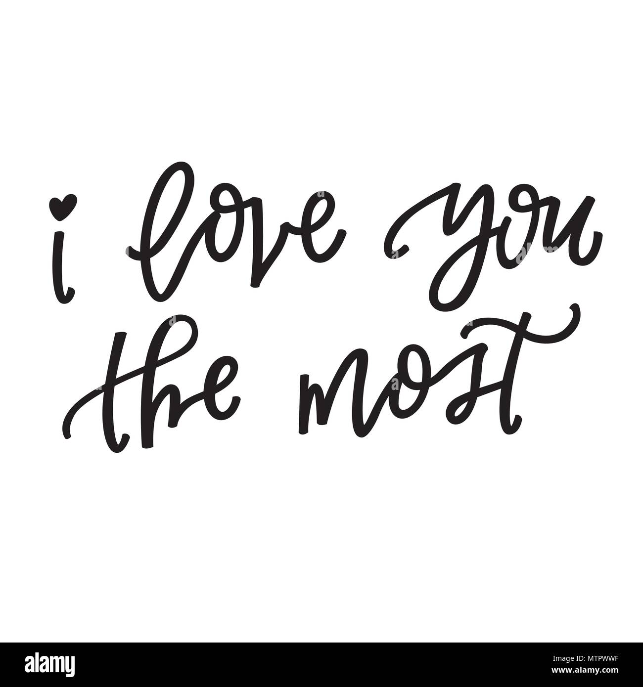 I love you most sign