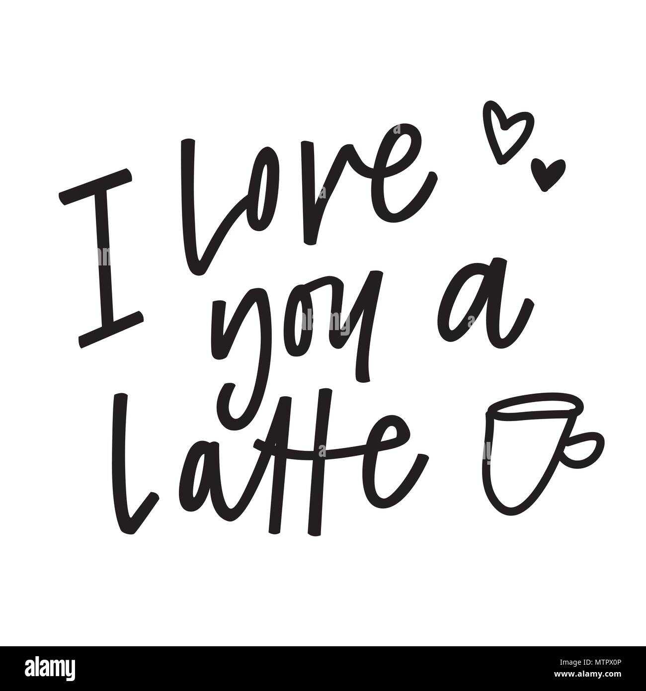 I love you a latte Stock Vector Image & Art - Alamy