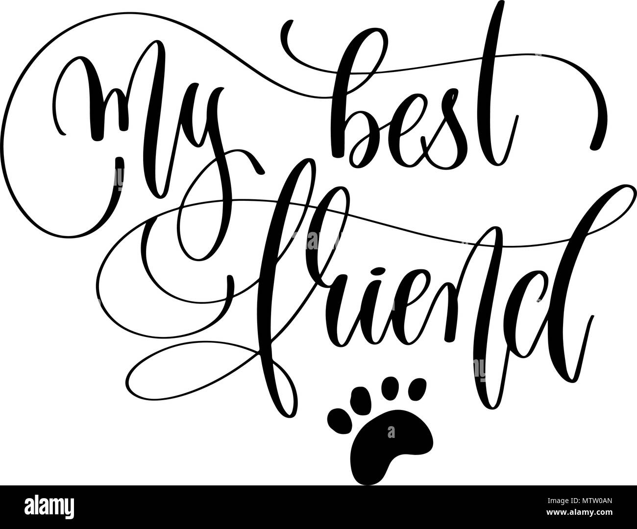 Download my best friend - hand lettering text positive quote Stock ...