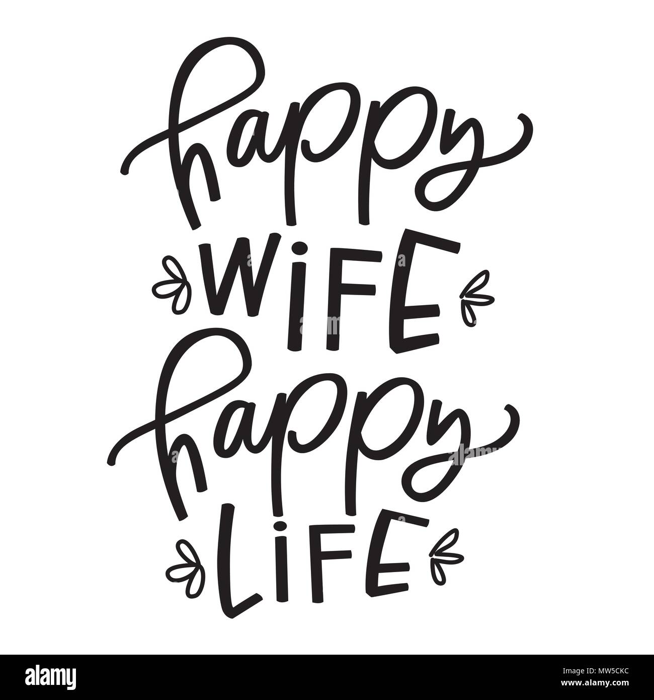 https://c8.alamy.com/comp/MW5CKC/happy-wife-happy-life-MW5CKC.jpg