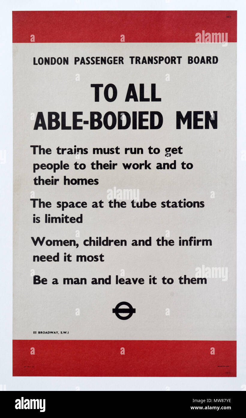 A Second World War poster from London encouraging men to walk, leaving the trains to women and children Stock Photo
