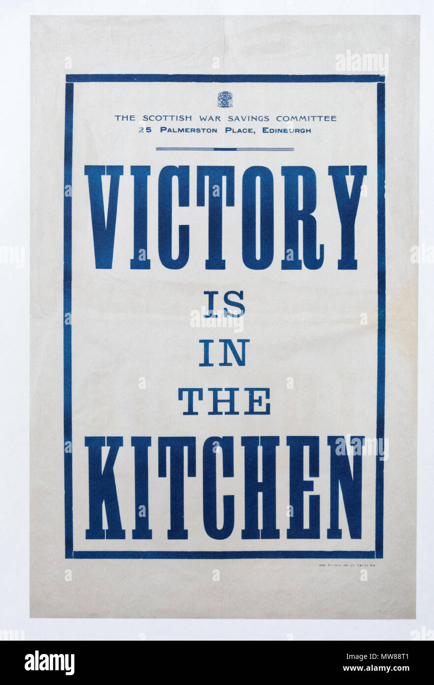A British first world war poster saying that Victory is in the Kitchen, to encourage women to work hard and save food Stock Photo