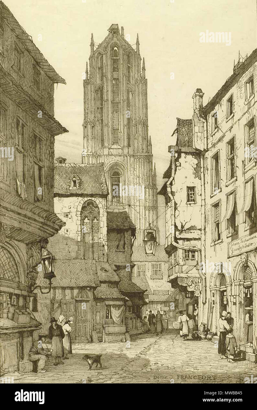 . 'Dome Francfort'. Lithograph by S. Prout, c. 1850. circa 1850. Template:Samel Prout 217 Frankfurt Dom 19 Jh Stock Photo