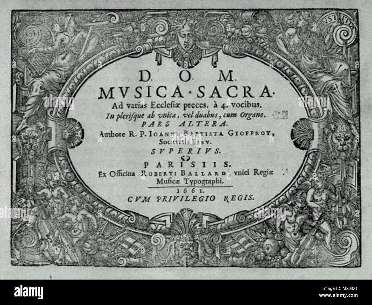 . Français : Page de titre de la Musica sacra de Jean-Baptiste Geoffroy (1661) . 16 August 2015. Jean-Baptiste Geoffroy 238 Geoffroy 1661 Stock Photo