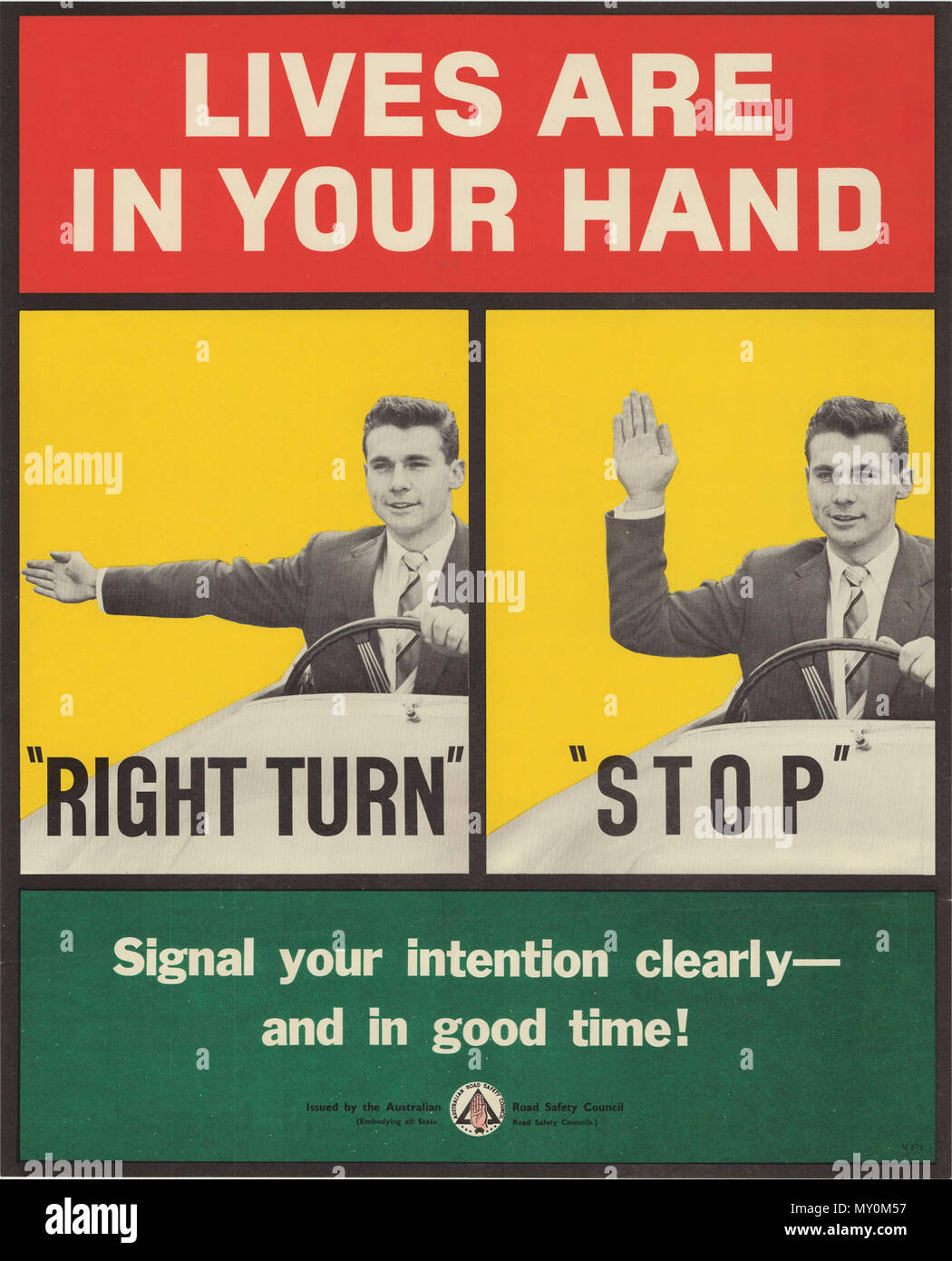 Lives are in your hand. Road Safety Poster circa 1939 - 1959  Driving Signals Useless  The sooner the old system of hand signalling by motor drivers is restored the better it will be for road safety, writes our Brisbane representative. The new signals have been in operation for about a year or more, and they have been a disastrous failure. Accidents are happening in Brisbane every day, probably every hour, because of faulty signalling. Before the new system operated, nobody worried about giving a signal to make a left-hand turn, unless it might be a stopping sign. The turn right was an arm hel Stock Photo