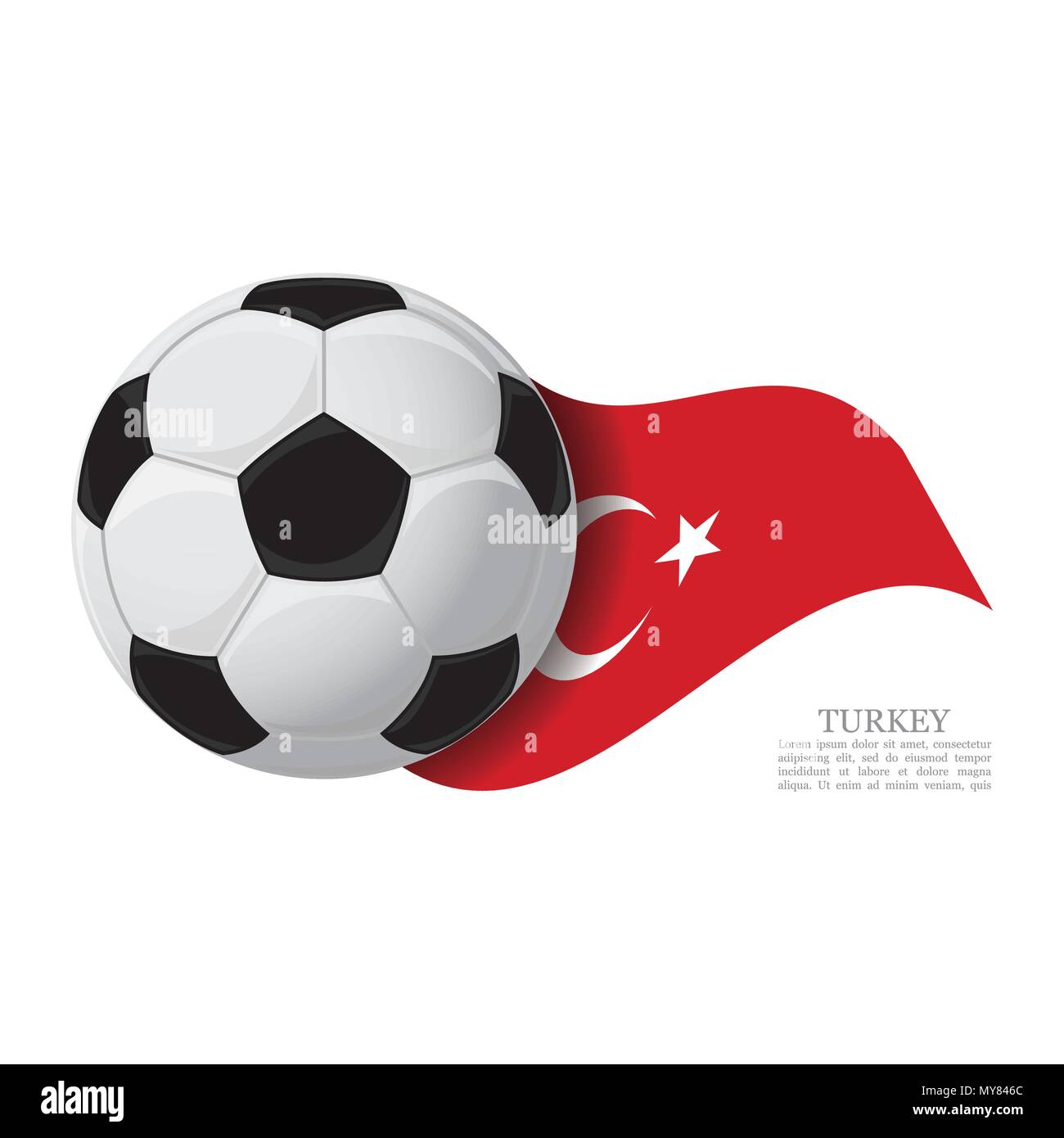 Turkey waving flag with a soccer ball. Football team support concept
