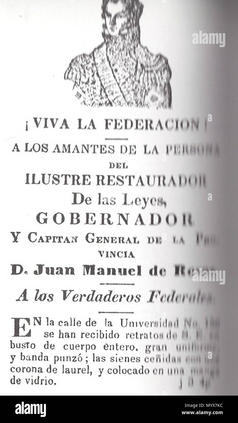 . English: Propaganda poster of Juan Manuel de Rosas. Español: Afiche de Juan Manuel de Rosas.  . circa 1840. Unknown 1 El restaurador de las leyes Stock Photo