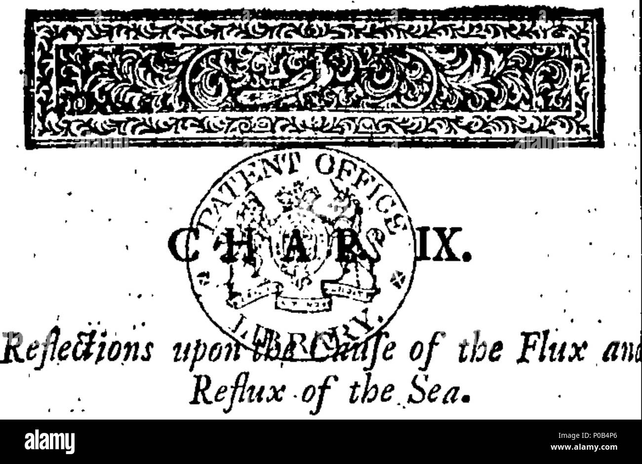 . English: Fleuron from book: A physical dissertation, concerning The Cause of the Variation of the Barometer, the form of the globe of the earth, the diminution of heavy bodies, the flux and reflux of the sea; wherein some mistakes in Sir Isaack Newton's system are rectify'd. As also, that it is impossible to find out the longitude; And that those who pretend to make that Discovery, are Impostors. Written originally in French by the Sieur Jaques de Roubais du Tourcoin, and publish'd by Monsieur S. Dury de Champdere, now Engineer to their High Mightinesses, the Lords, the States-General of the Stock Photo