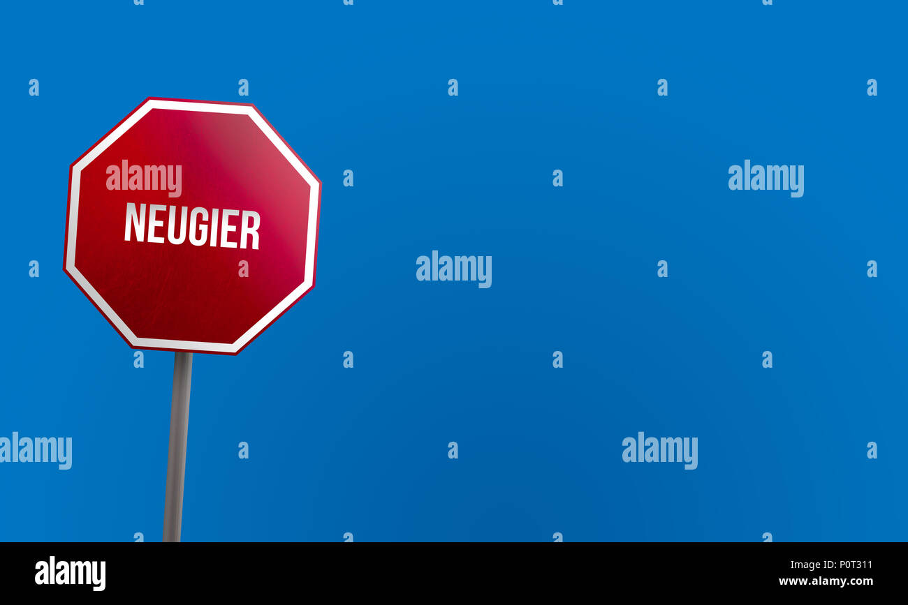 neugier - red sign with blue sky Stock Photo