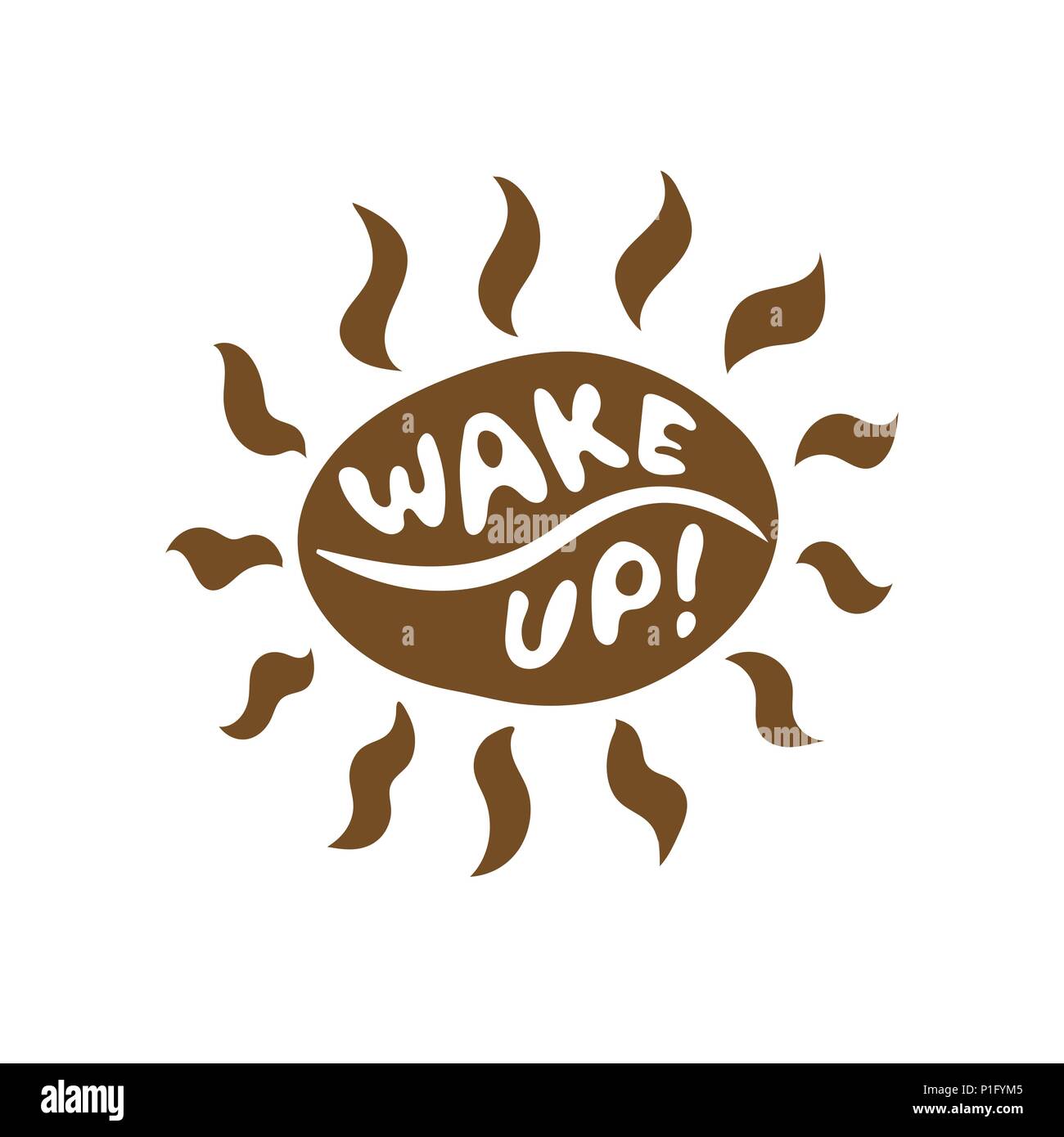 Funny brown coffee bean sun with beams icon with lettering Wake up! Stock Vector