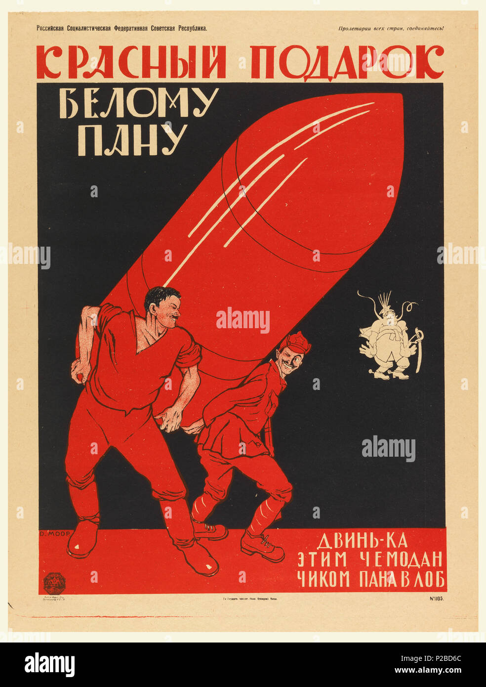 .  English: Poster, A Red Present to the White Pan, 1920 .  English: Poster depicting two men dressed in red, carrying a large red missile; they wink and smile at each other. A rotund comical figure to the right, in newsprint, wearing a saber and spurs, with long curly mustache. Text in Russian language in black, red, and newsprint in upper margin, upper left, and lower right. Bottom text reads: 'advance this package at Pan's forehead' . 1920 232 Poster, A Red Present to the White Pan, 1920 (CH 18638823) Stock Photo