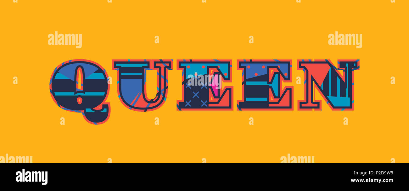 The word QUEEN concept written in colorful abstract typography Stock