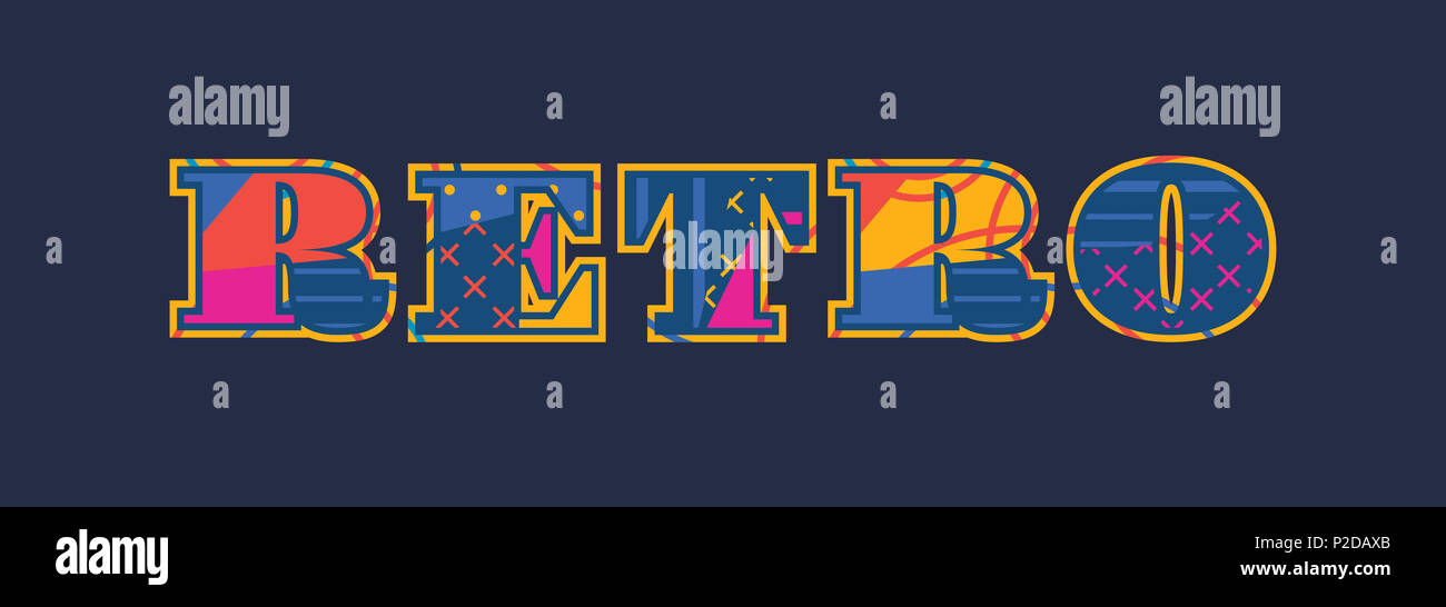 The word RETRO concept written in colorful abstract typography Stock Photo Alamy