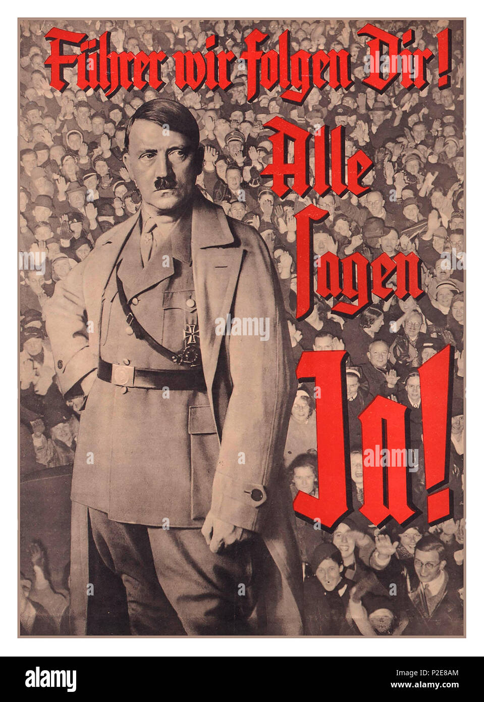 1934 Vintage Adolf Hitler Nazi NSDAP political election Poster 'Leader we follow you!  Everyone says yes!' Nazi propaganda poster on the union of the offices of Chancellor and President Published by Reich Propaganda Directorate of the NSDAP Germany, 1934 Stock Photo