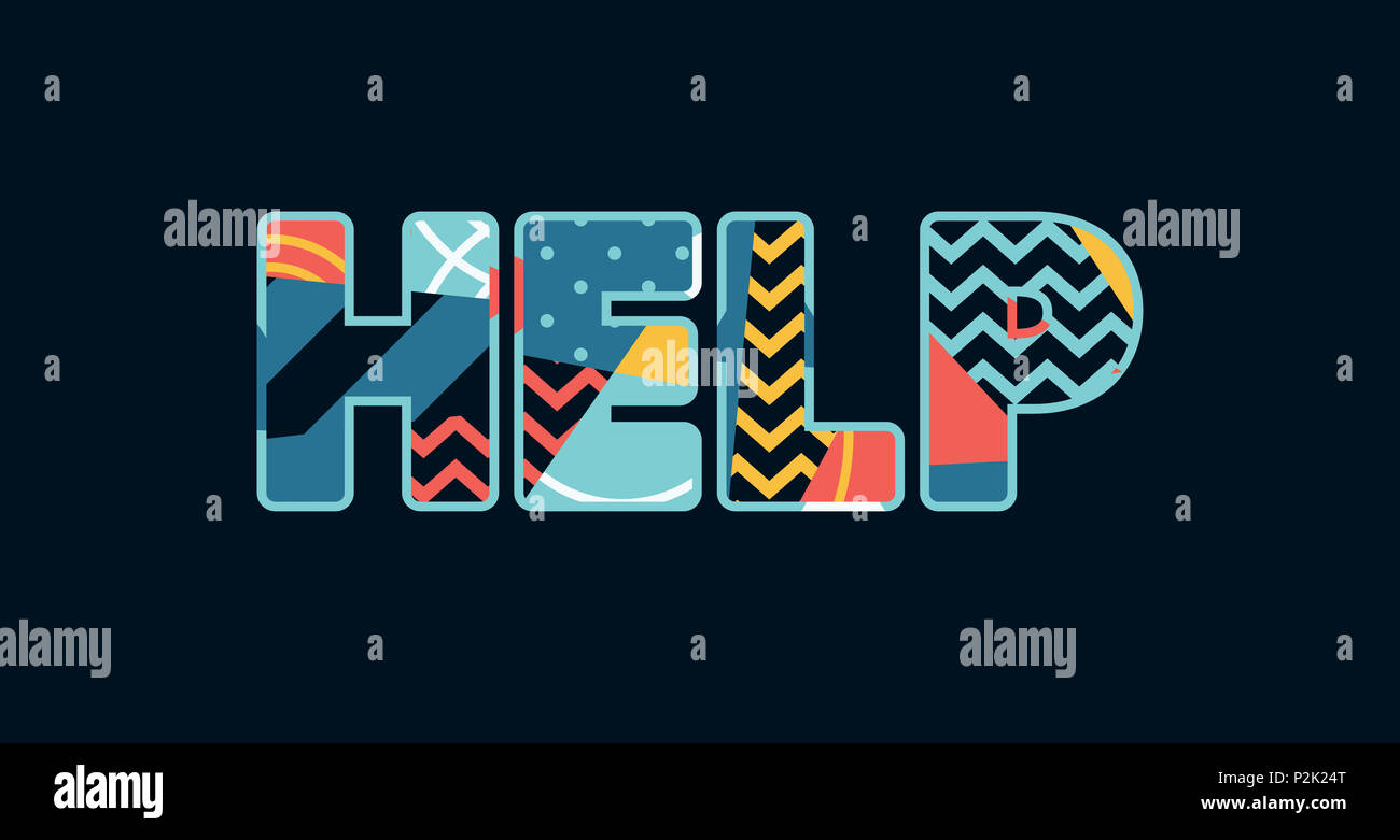 The word HELP concept written in colorful abstract typography Stock ...