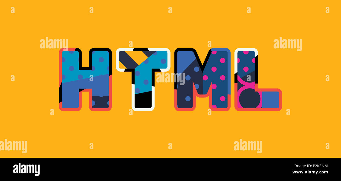 The word HTML concept written in colorful abstract typography Stock ...