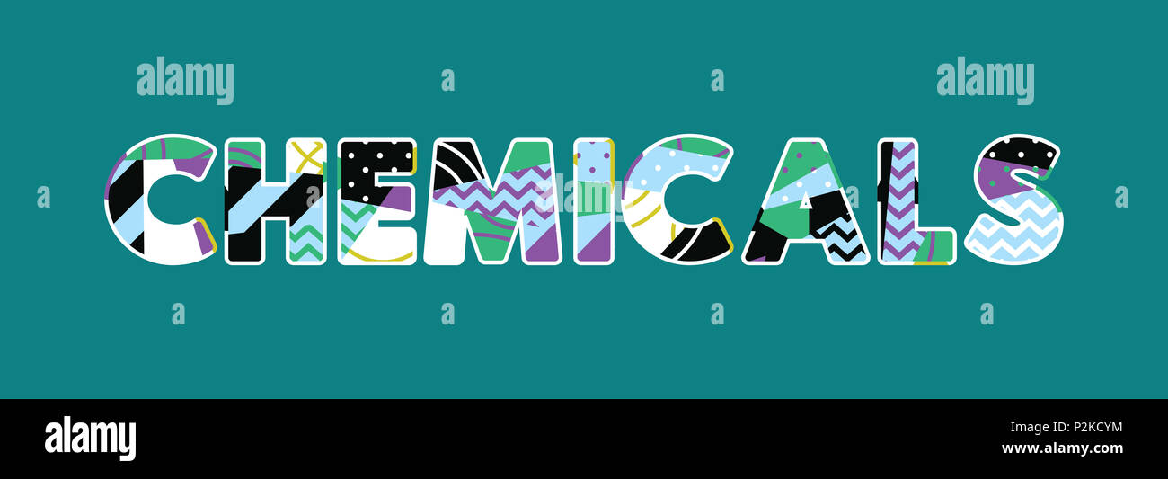The word CHEMICALS concept written in colorful abstract typography ...