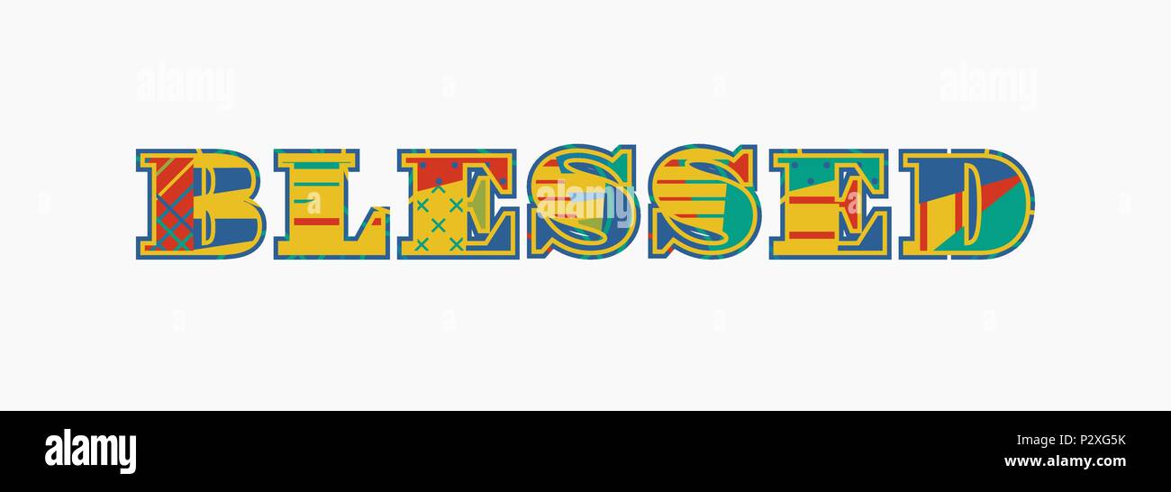 The word BLESSED concept written in colorful abstract typography. Vector EPS 10 available Stock