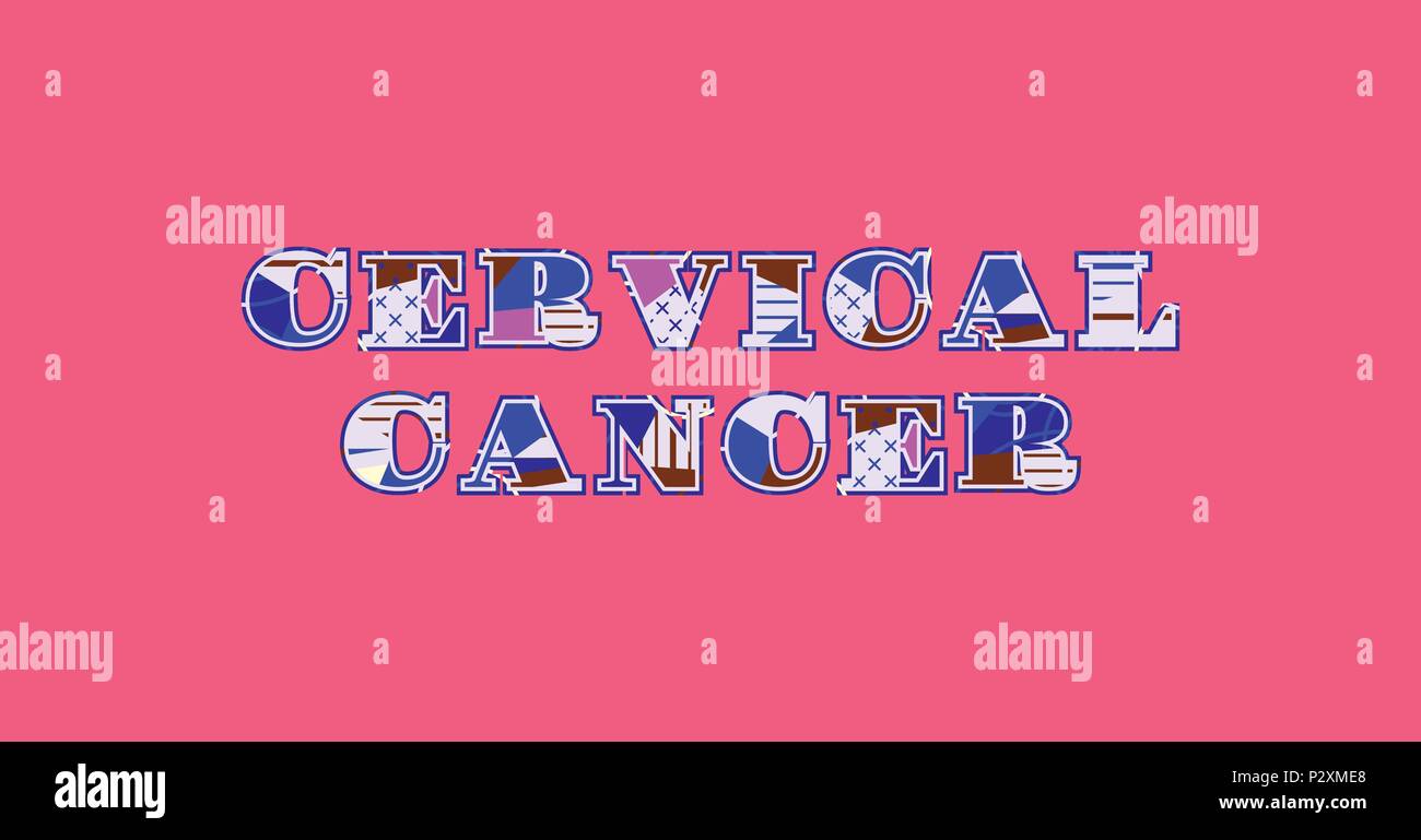 The word CERVICAL CANCER concept written in colorful abstract typography. Vector EPS 10 available. Stock Vector