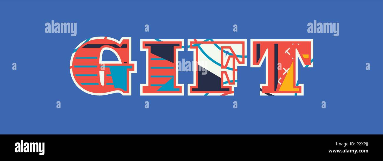 The word GIFT concept written in colorful abstract typography. Vector