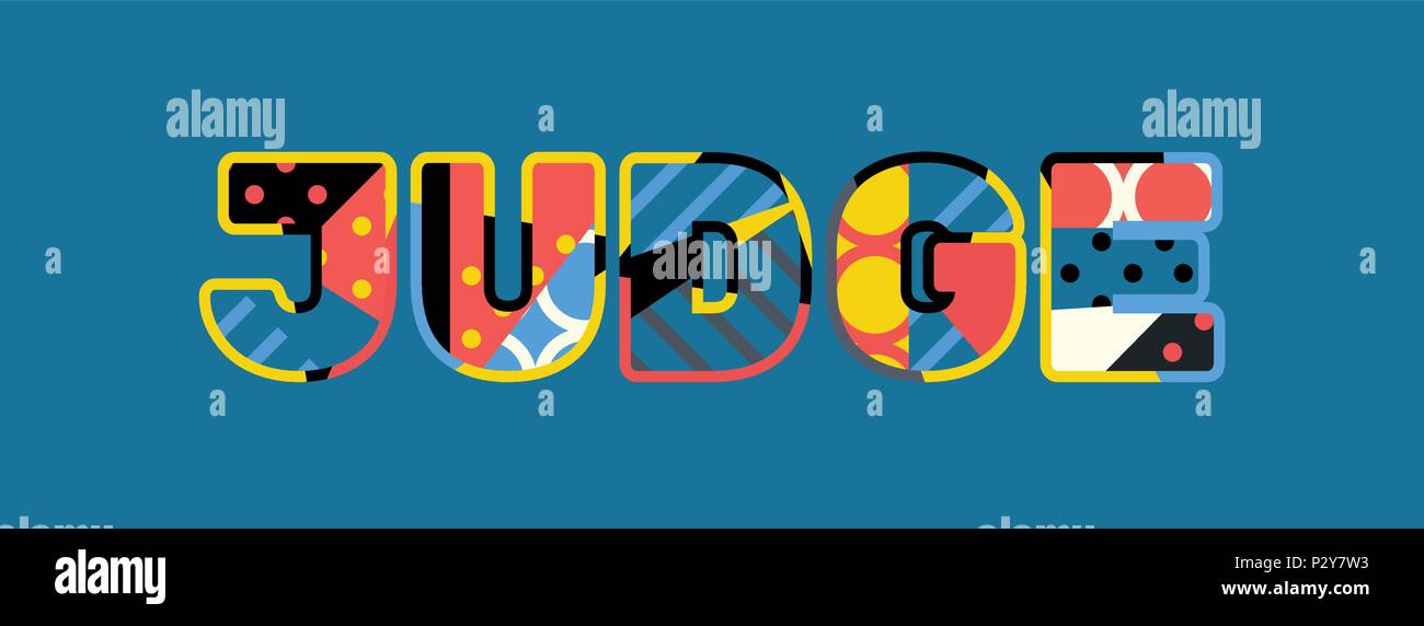 The word JUDGE concept written in colorful abstract typography. Vector