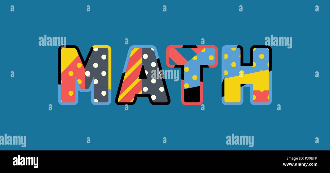 The word MATH concept written in colorful abstract typography. Vector