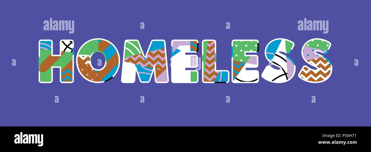 The word HOMELESS concept written in colorful abstract typography ...