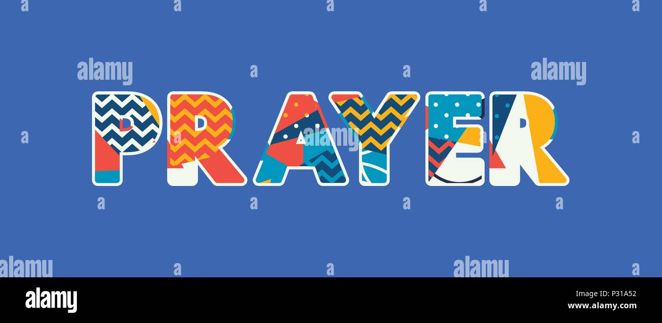 The word PRAYER concept written in colorful abstract typography. Vector