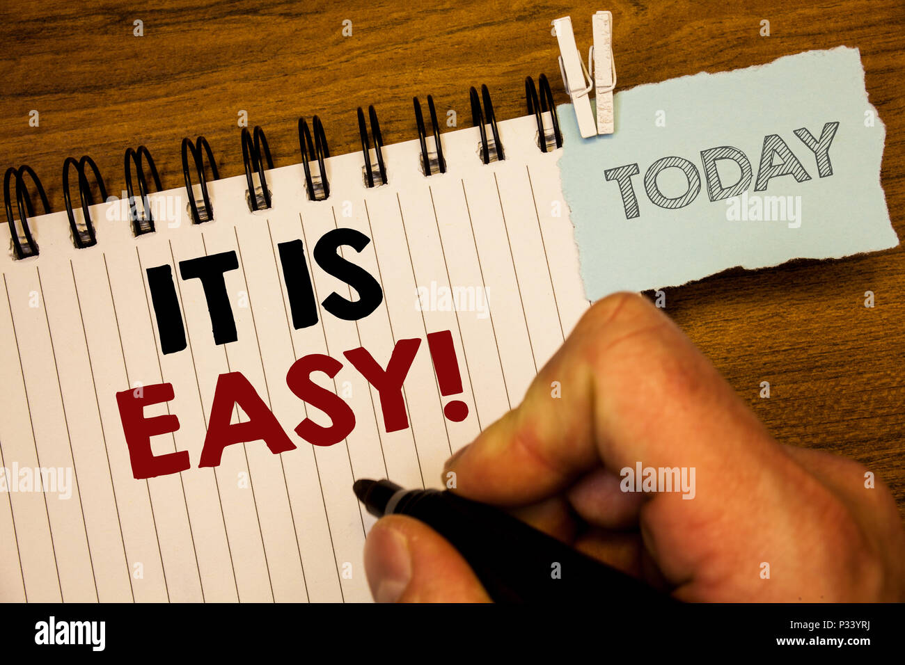 Text Sign Showing It Is Easy Motivational Call Conceptual Photo Clear Simple Not Complicated Basic Effortlessman Creating For Today On Notebook Hand Stock Photo Alamy